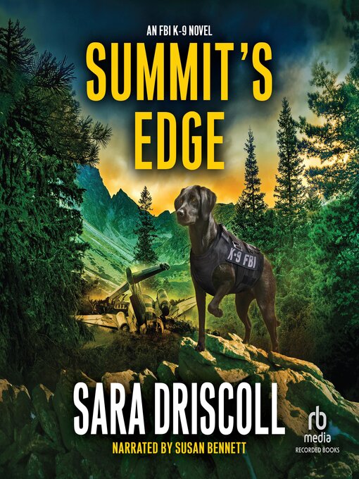 Title details for Summit's Edge by Sara Driscoll - Available